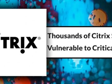 Unpatched Citrix Servers