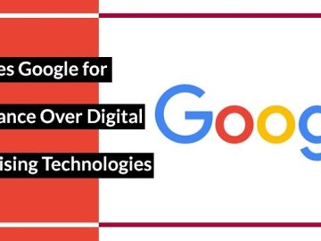 U.S. Sues Google for Dominance Over Advertising Technologies U.S. Sues Google for Dominance Over Advertising Technologies