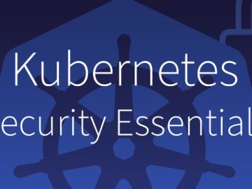 5 Best Technologies to Secure Kubernetes 5 Best Technologies to Secure Kubernetes