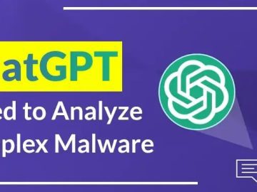 ChatGPT Successfully Built Malware But Failed To Analyze It.webp scaled