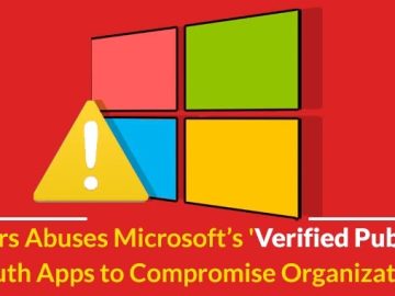 Hackers Abuse Microsofts Verified Publisher OAuth Apps.webp scaled