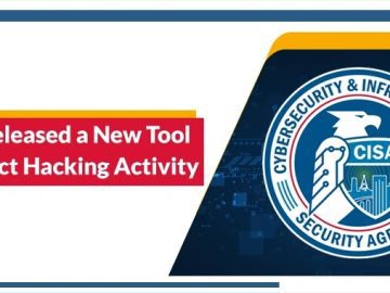 CISA Released a New Tool to Detect Hacking Activity.webp scaled