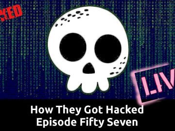 How They Got Hacked Episode Fifty Eight 58 scaled