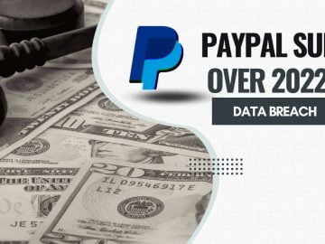 PayPal Sued Over Data Breach that Impacted 35000 users scaled