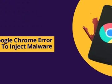 Fake Google Chrome Error Screens To Inject Malware.webp scaled