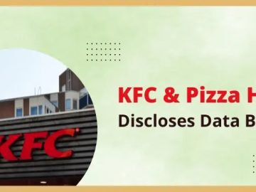 KFC Pizza Hut Discloses Data Breach.webp scaled