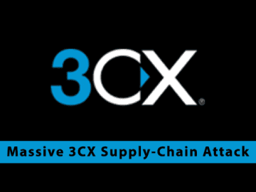 Massive 3CX Supply Chain Attack Inject Backdoor on Crypto Firms