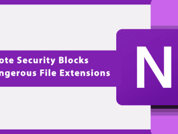 Microsoft OneNote Security Blocks 120 File Extensions Microsoft OneNote Security