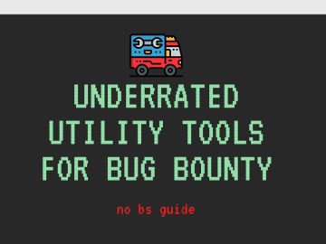 No BS Guide Underrated Utility Tools for Bug Bounty scaled