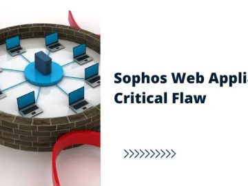 Sophos Web Appliance Flaw Let Attacker Execute Arbitrary Code.webp scaled