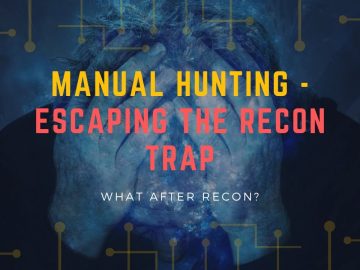 What after Recon Manual Hunting Escaping the Recon Trap scaled