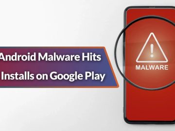 Android Malware on Google Play Installed Over 620000 Times.webp scaled