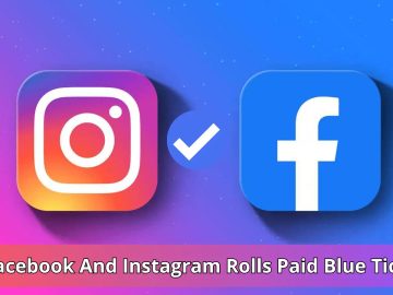 Facebook & Instagram Begun Rolling Out Paid Blue Tick Facebook Paid Blue Tick