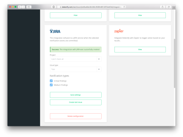 Integration You can now integrate Detectify with JIRA