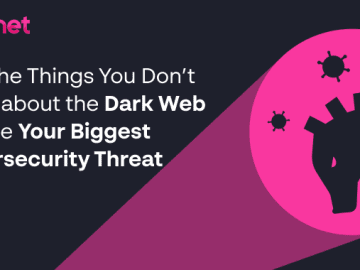 Why the Things You Dont Know about the Dark Web