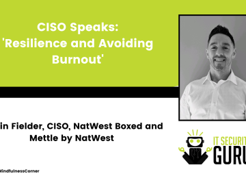 CISO Speaks: Resilience and Avoiding Burnout CISO Speaks: Resilience and Avoiding Burnout