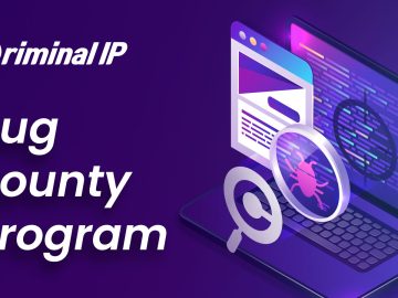 Criminal IP Unveils Bug Bounty Program to Boost User Safety