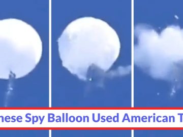 Chinese Spy Balloon Used American Tech Chinese Spy Balloon Used American Tech