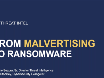 From Malvertising to Ransomware A ThreatDown webinar recap