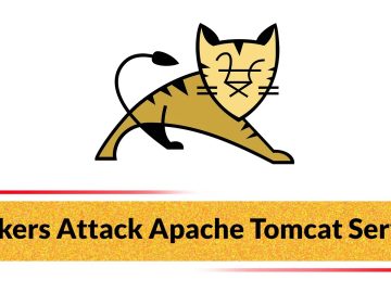 Hackers Attack Apache Tomcat Servers to Deploy Malware.webp