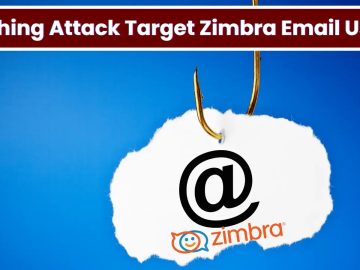 Mass Phishing Campaign Attacking Zimbra email users.webp