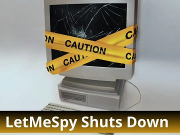 Spyware Provider LetMeSpy Shuts Down After Hacker Deletes Server Data.webp
