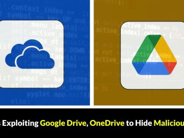 hackers Exploit Google Drive OneDrive to Hide Malicious Traffic.webp