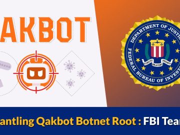 Dismantling Qakbot Botnet FBIs Largest Cyber Operation Ever.webp