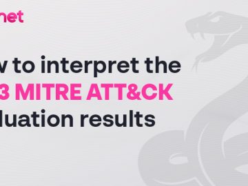 How to Interpret the 2023 MITRE ATTCK Evaluation Results