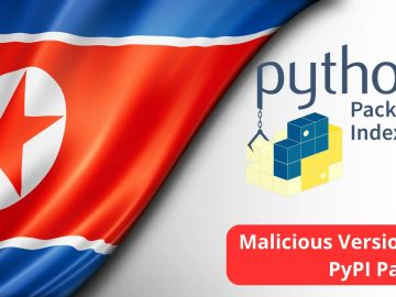 North Korea's Hacker Group Deploys Malicious in PyPI Repository