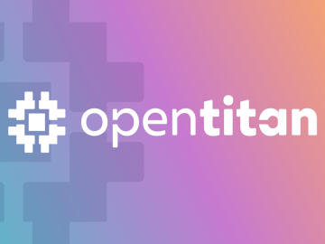 OTIoT and OpenTitan an Open Source Silicon Root of Trust
