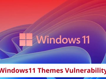 Windows11 Themes vulnerability Attackers Execute Arbitrary Code.webp