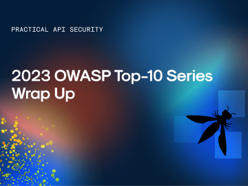2023 OWASP Top-10 Series: Wrap Up