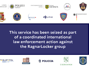 Authorities Seize Control of RagnarLocker Ransomware Dark Web Site Authorities Seize Control of RagnarLocker Ransomware Dark Web Site