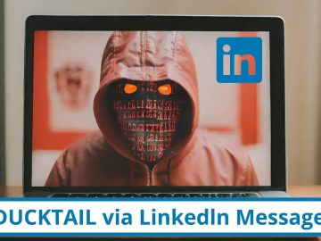 DUCKTAIL Malware employs LinkedIn messages Execute Attacks DUCKTAIL Malware employs LinkedIn messages Execute Attacks