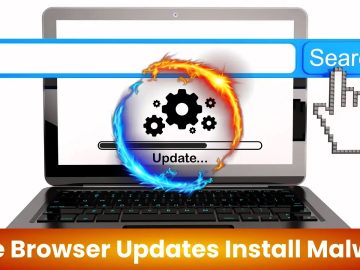 Hackers Use Fake Browser Updates Install Malware on Computer Hackers Use Fake Browser Updates to Install Malware on Users’ Computer