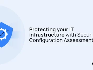 Protecting your IT infrastructure with Security Configuration Assessment (SCA) Security Configuration Assessment