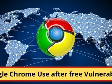 Google Chrome Use after free Vulnerability leads to Browser Crash.webp