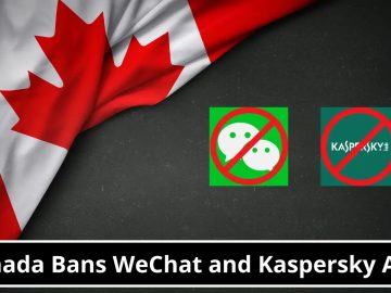 Government of Canada Bans WeChat and Kaspersky Apps.webp