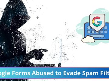 Hackers Abuse Google Forms to Bypass Anti spam Filters.webp