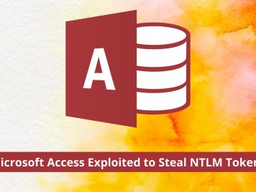 Hackers Exploit Microsoft Access Feature to NTLM Tokens Hackers Exploit Microsoft Access Feature to NTLM Tokens