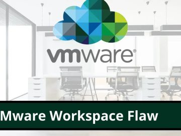 VMware Workspace Flaw Let Attacker Redirect to Malicious Source.webp