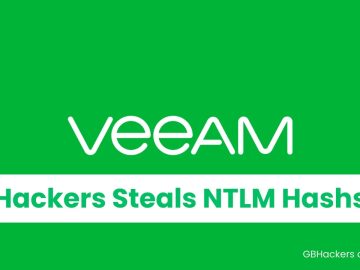 Veeam Critical Bug Let Attackers Steal NTLM Hashes.webp