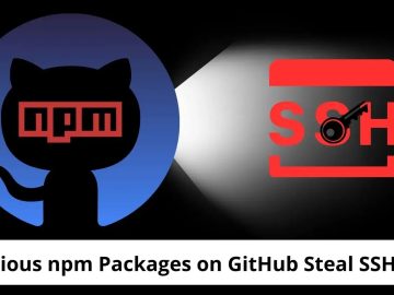 Hackers Deploy Malicious npm Packages to Steal SSH Key Webinar