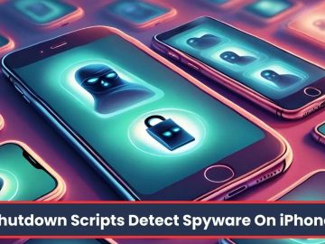 New iShutdown Enables Detection of Spyware On iPhones