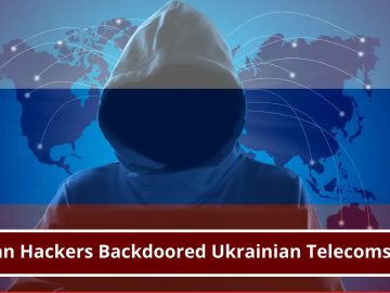 Russian Hackers Were Inside Ukrainian Telecoms Giant for a year Russian Hackers Were Inside Ukrainian Telecoms Giant for a year