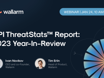 Webinar: Join us for the latest in API Threats on January 24, 2024 Webinar: Join us for the latest in API Threats on January 24, 2024