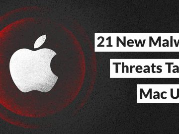 21 New Malware Families Detected Attacking Mac Users.webp