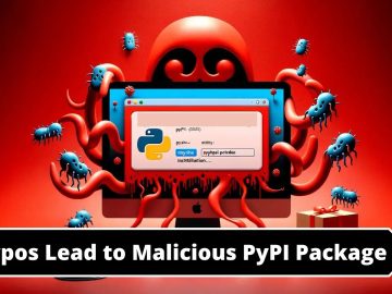 Beware of Typos that May lead malicious PyPI Package Installation.webp