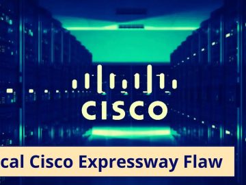 Critical Cisco Expressway Flaw Let Remote Execute Arbitrary Code.webp